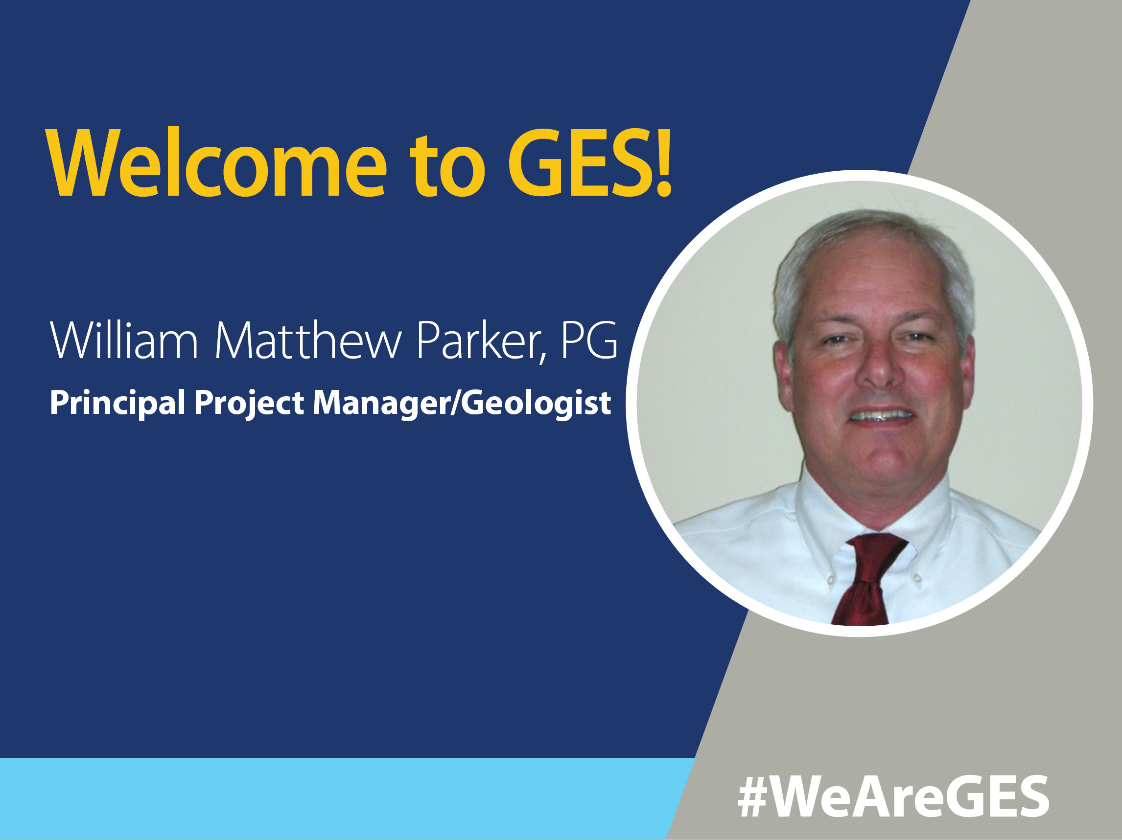 W. Matthew Parker, PG - GES - Principal Project Manager/Geologist