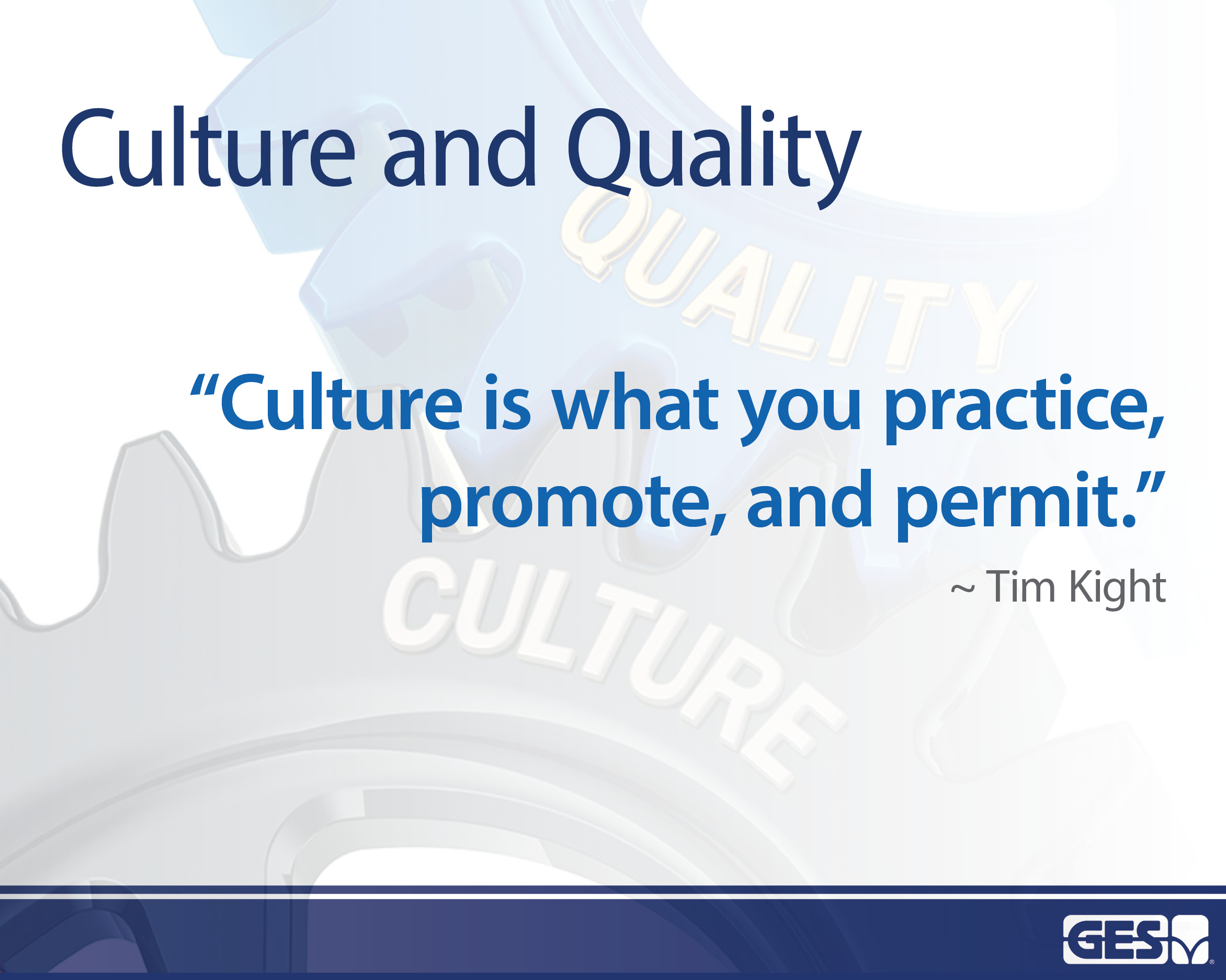 Culture and Quality